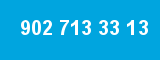 902 713 33 13 902 713 33 13